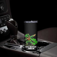 St Patricks Day Six Seven Bruh Skinny Tumbler Leprechaun 67 Meme Irish Ireland Lucky Shamrocks