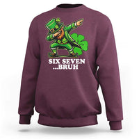 St Patricks Day Six Seven Bruh Sweatshirt Leprechaun 67 Meme Irish Ireland Lucky Shamrocks