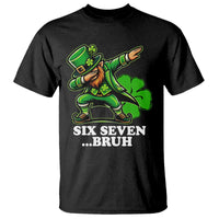 St Patricks Day Six Seven Bruh T Shirt Leprechaun 67 Meme Irish Ireland Lucky Shamrocks