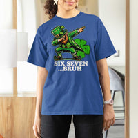 St Patricks Day Six Seven Bruh T Shirt For Women Leprechaun 67 Meme Irish Ireland Lucky Shamrocks
