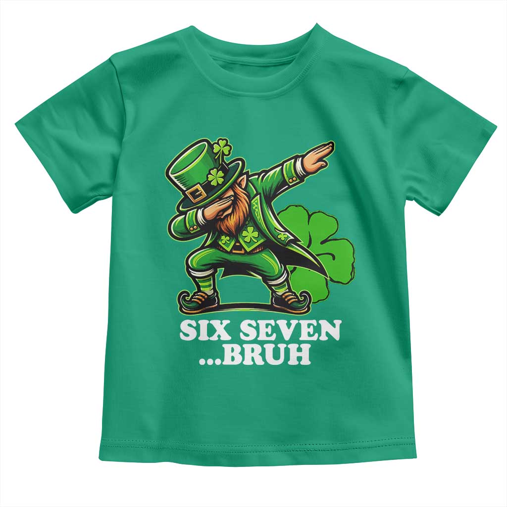 St Patricks Day Six Seven Bruh Toddler T Shirt Leprechaun 67 Meme Irish Ireland Lucky Shamrocks