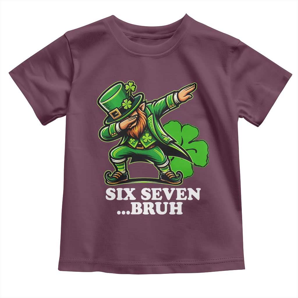 St Patricks Day Six Seven Bruh Toddler T Shirt Leprechaun 67 Meme Irish Ireland Lucky Shamrocks