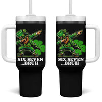 St Patricks Day Six Seven Bruh Tumbler With Handle Leprechaun 67 Meme Irish Ireland Lucky Shamrocks