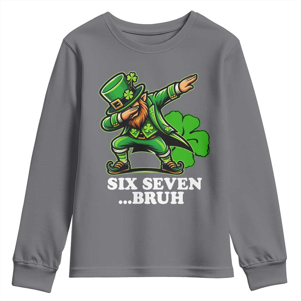 St Patricks Day Six Seven Bruh Youth Sweatshirt Leprechaun 67 Meme Irish Ireland Lucky Shamrocks