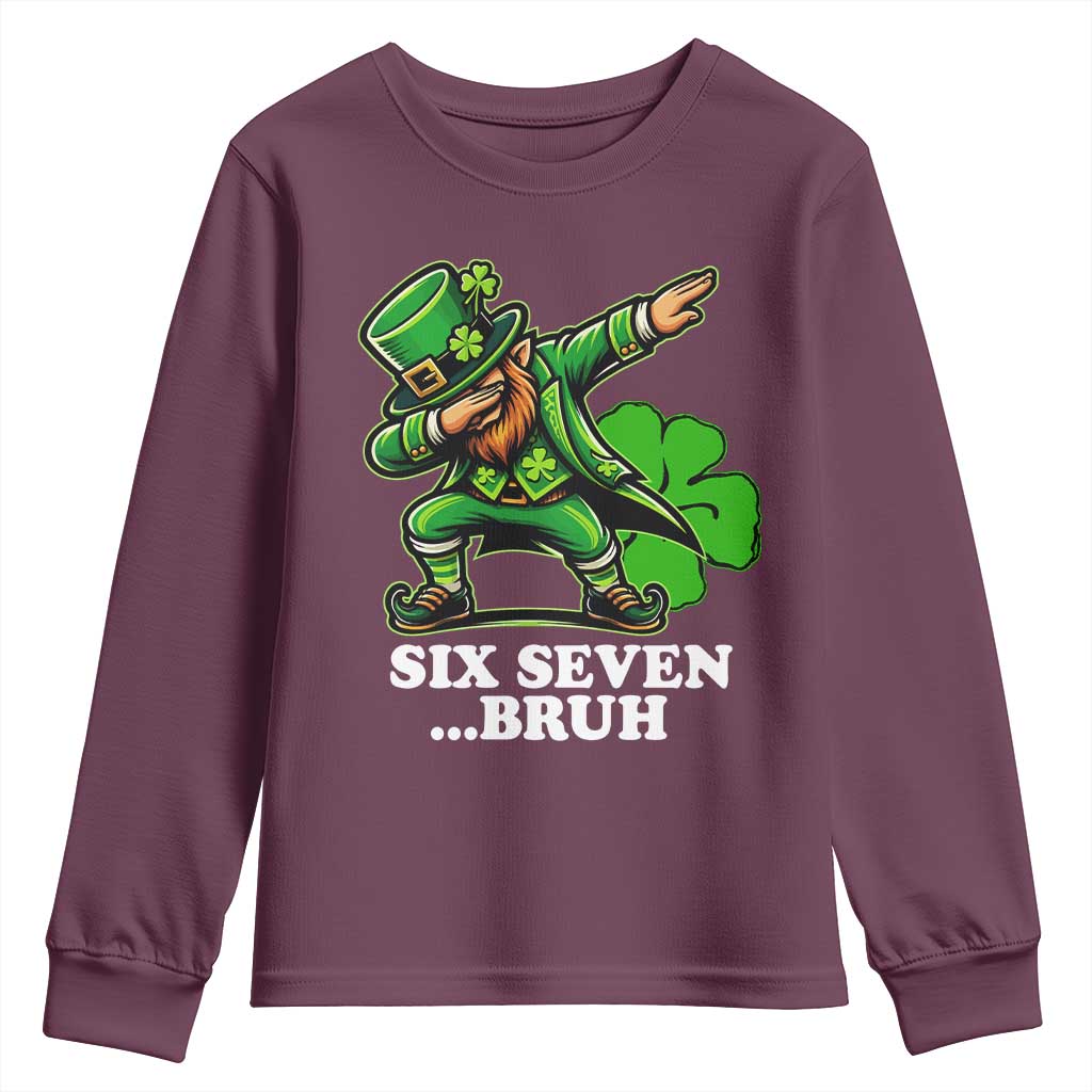 St Patricks Day Six Seven Bruh Youth Sweatshirt Leprechaun 67 Meme Irish Ireland Lucky Shamrocks