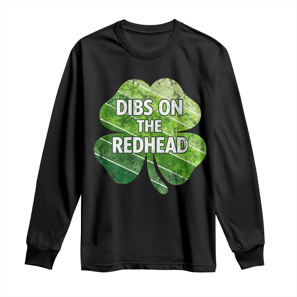 Funny Irish St Patricks Day Dibs On The Redhead Long Sleeve Shirt Retro Vintage Lucky Shamrock