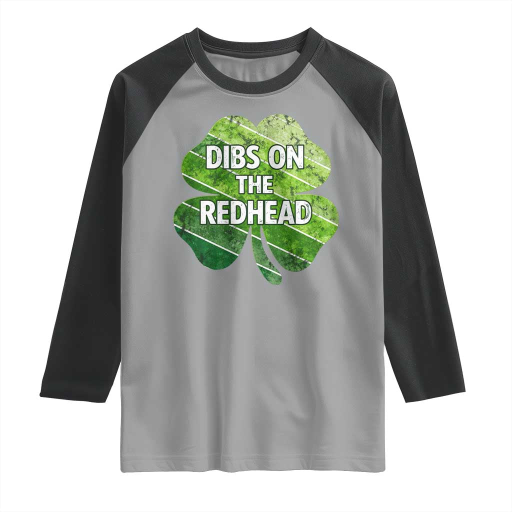 Funny Irish St Patricks Day Dibs On The Redhead Raglan Shirt Retro Vintage Lucky Shamrock