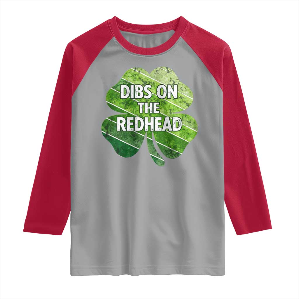 Funny Irish St Patricks Day Dibs On The Redhead Raglan Shirt Retro Vintage Lucky Shamrock