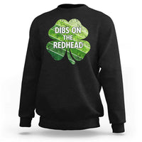 Funny Irish St Patricks Day Dibs On The Redhead Sweatshirt Retro Vintage Lucky Shamrock