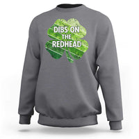 Funny Irish St Patricks Day Dibs On The Redhead Sweatshirt Retro Vintage Lucky Shamrock