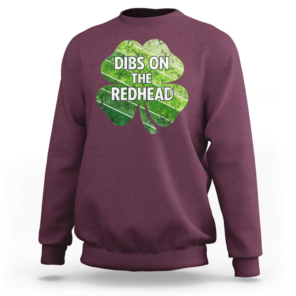 Funny Irish St Patricks Day Dibs On The Redhead Sweatshirt Retro Vintage Lucky Shamrock