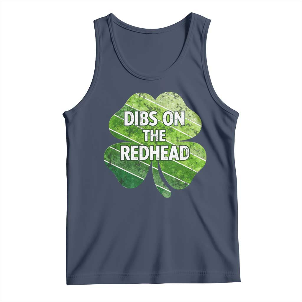 Funny Irish St Patricks Day Dibs On The Redhead Tank Top Retro Vintage Lucky Shamrock