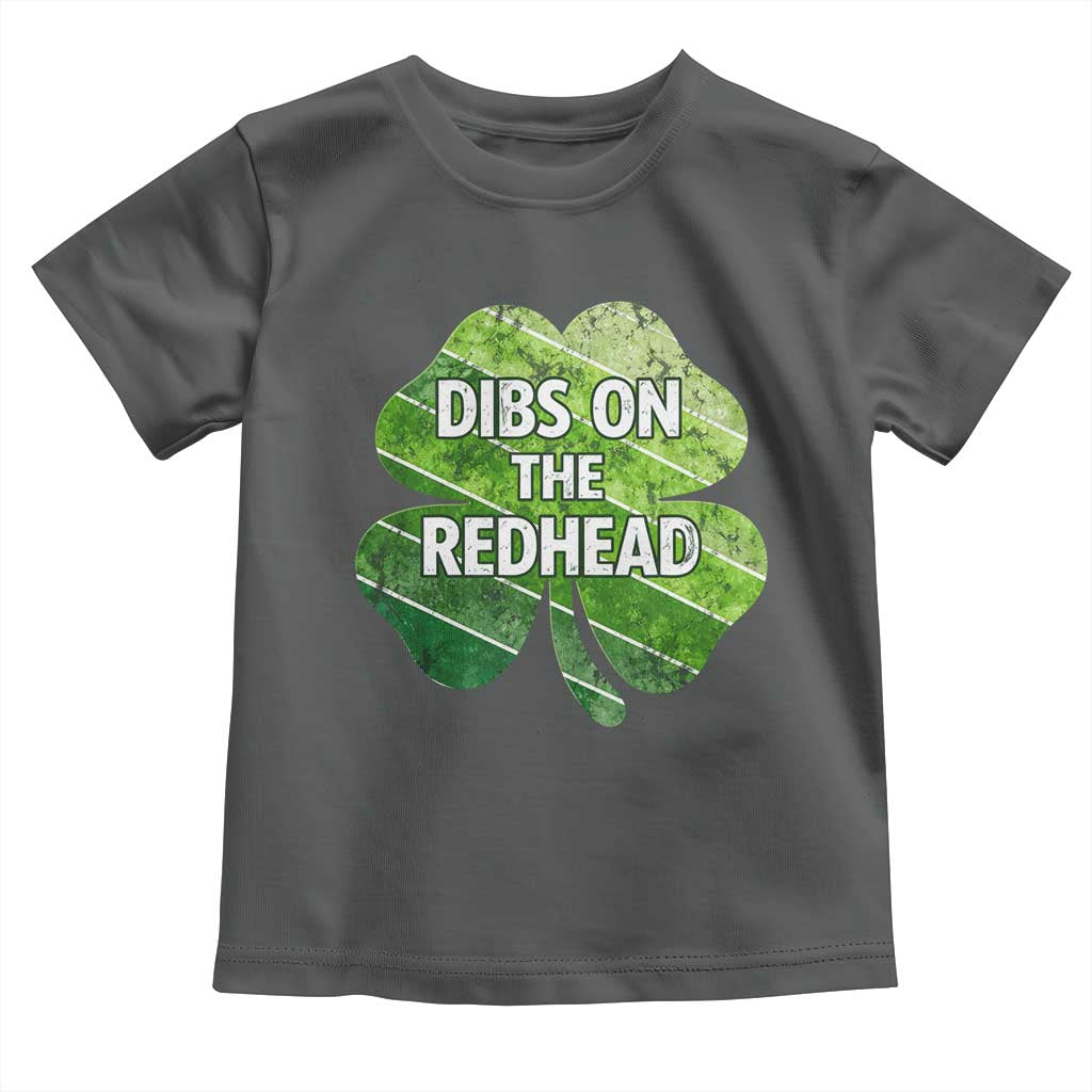 Funny Irish St Patricks Day Dibs On The Redhead Toddler T Shirt Retro Vintage Lucky Shamrock