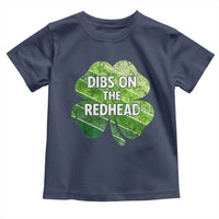Funny Irish St Patricks Day Dibs On The Redhead Toddler T Shirt Retro Vintage Lucky Shamrock