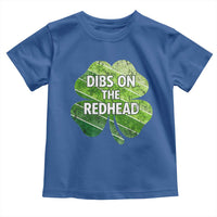 Funny Irish St Patricks Day Dibs On The Redhead Toddler T Shirt Retro Vintage Lucky Shamrock