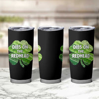 Funny Irish St Patricks Day Dibs On The Redhead Tumbler Cup Retro Vintage Lucky Shamrock