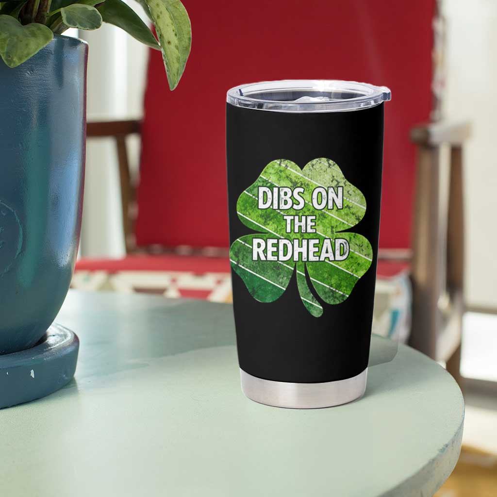 Funny Irish St Patricks Day Dibs On The Redhead Tumbler Cup Retro Vintage Lucky Shamrock
