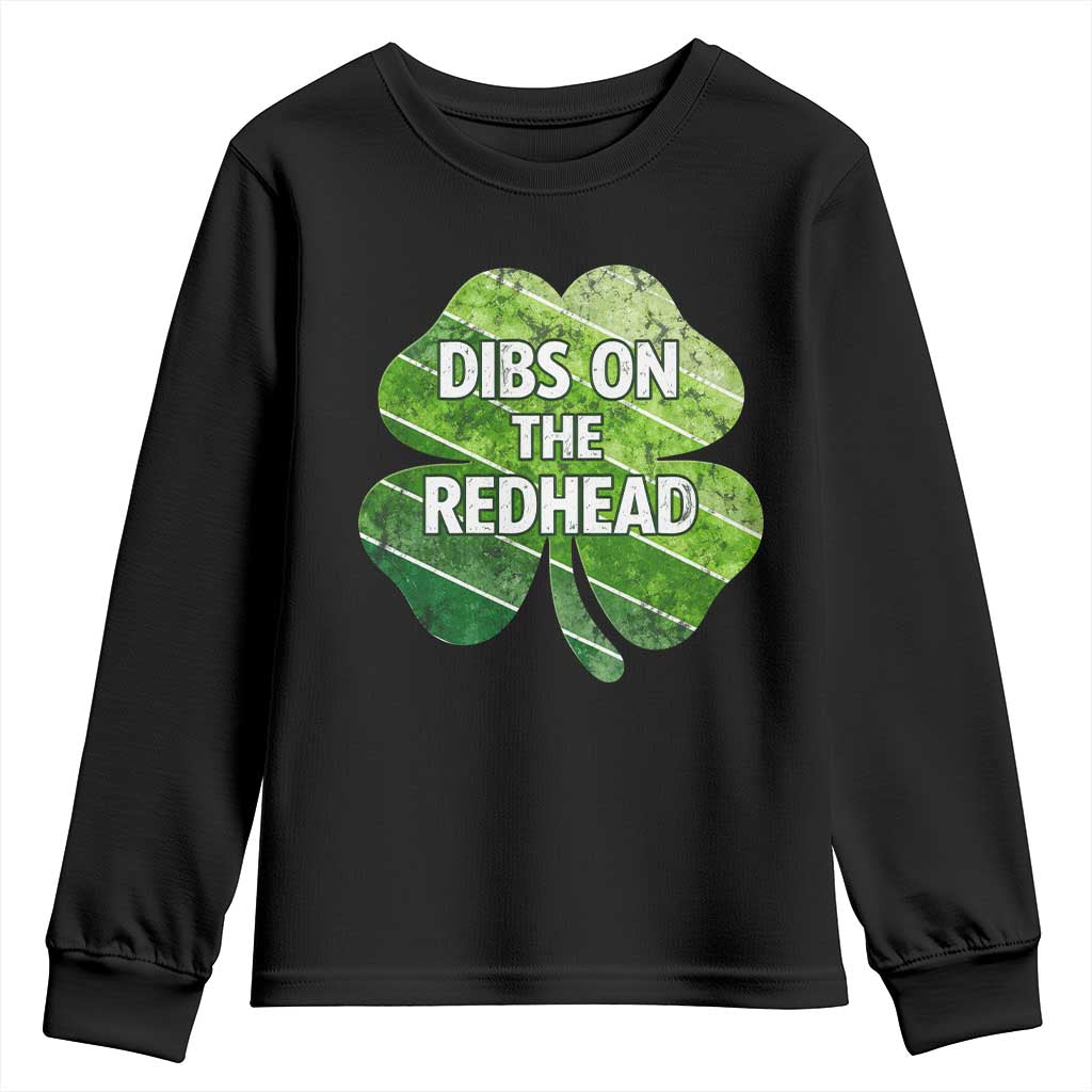 Funny Irish St Patricks Day Dibs On The Redhead Youth Sweatshirt Retro Vintage Lucky Shamrock