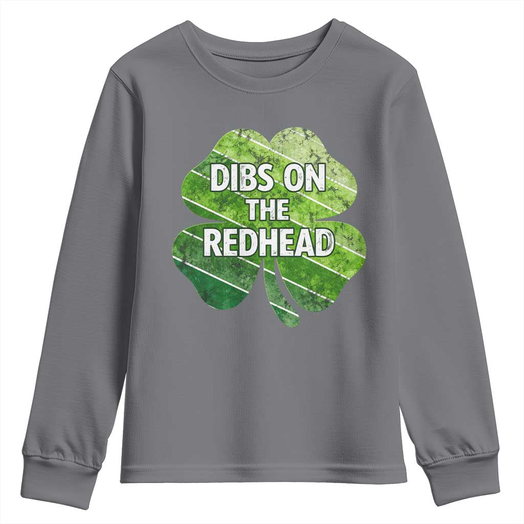 Funny Irish St Patricks Day Dibs On The Redhead Youth Sweatshirt Retro Vintage Lucky Shamrock
