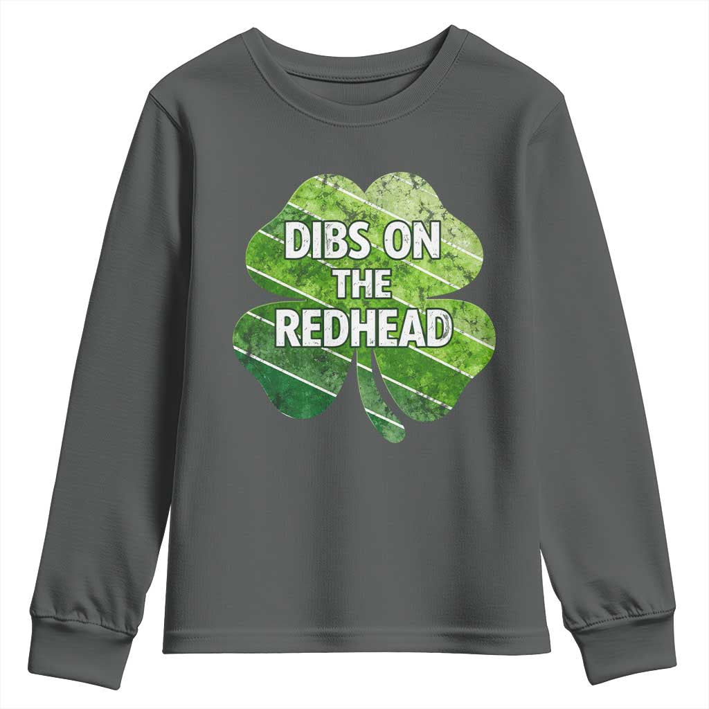 Funny Irish St Patricks Day Dibs On The Redhead Youth Sweatshirt Retro Vintage Lucky Shamrock