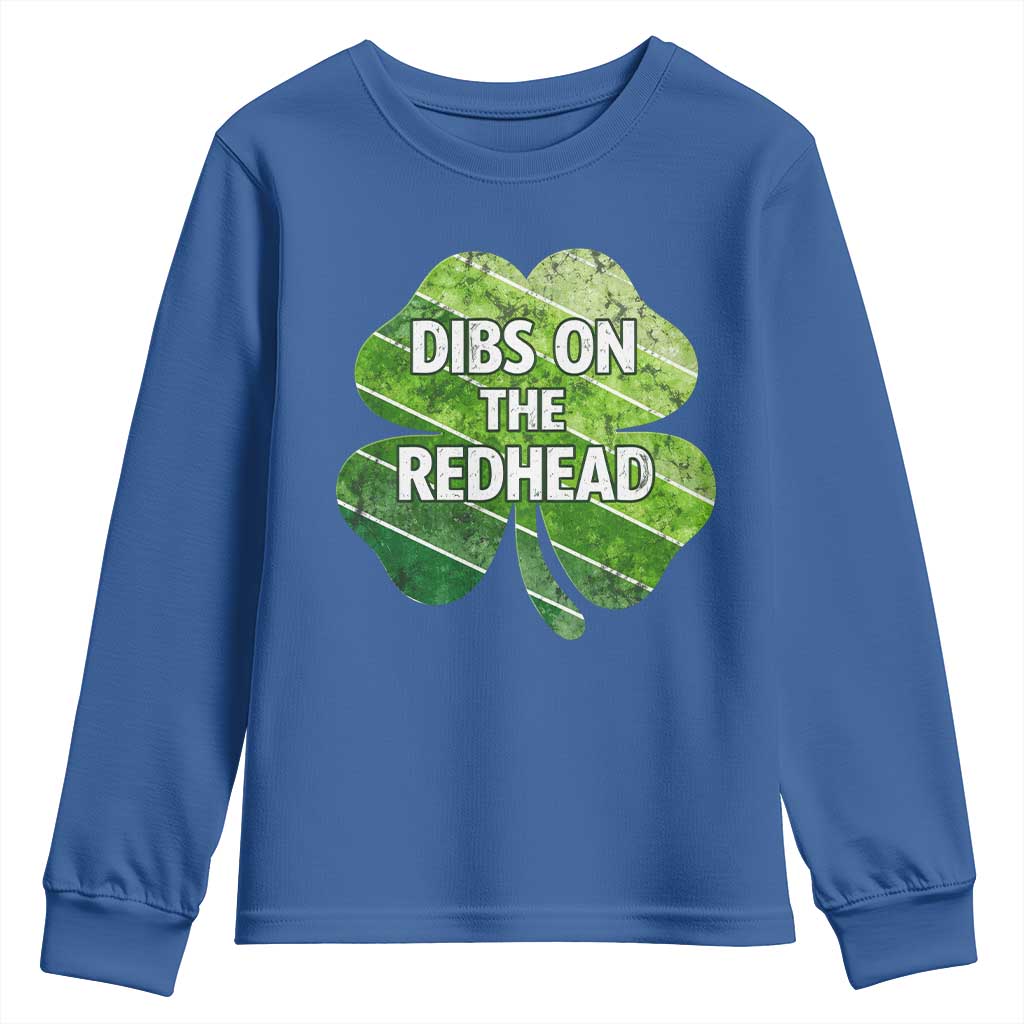 Funny Irish St Patricks Day Dibs On The Redhead Youth Sweatshirt Retro Vintage Lucky Shamrock