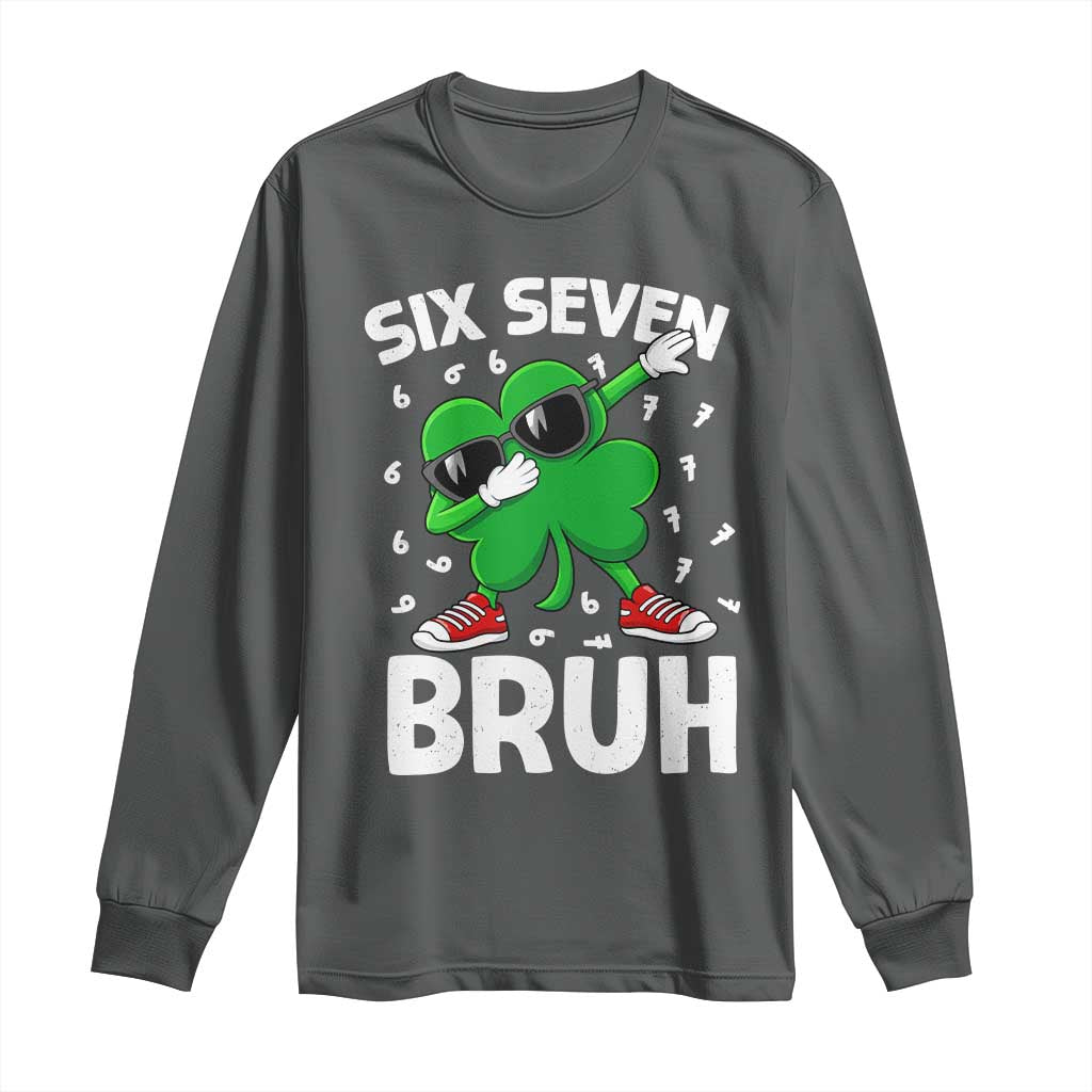 Funny Irish St Patricks Day Shamrock 67 Meme Long Sleeve Shirt Six Seven Bruh Gen Alpha Slang