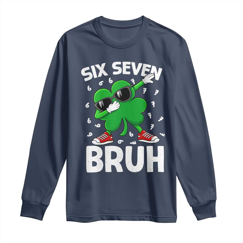 Funny Irish St Patricks Day Shamrock 67 Meme Long Sleeve Shirt Six Seven Bruh Gen Alpha Slang