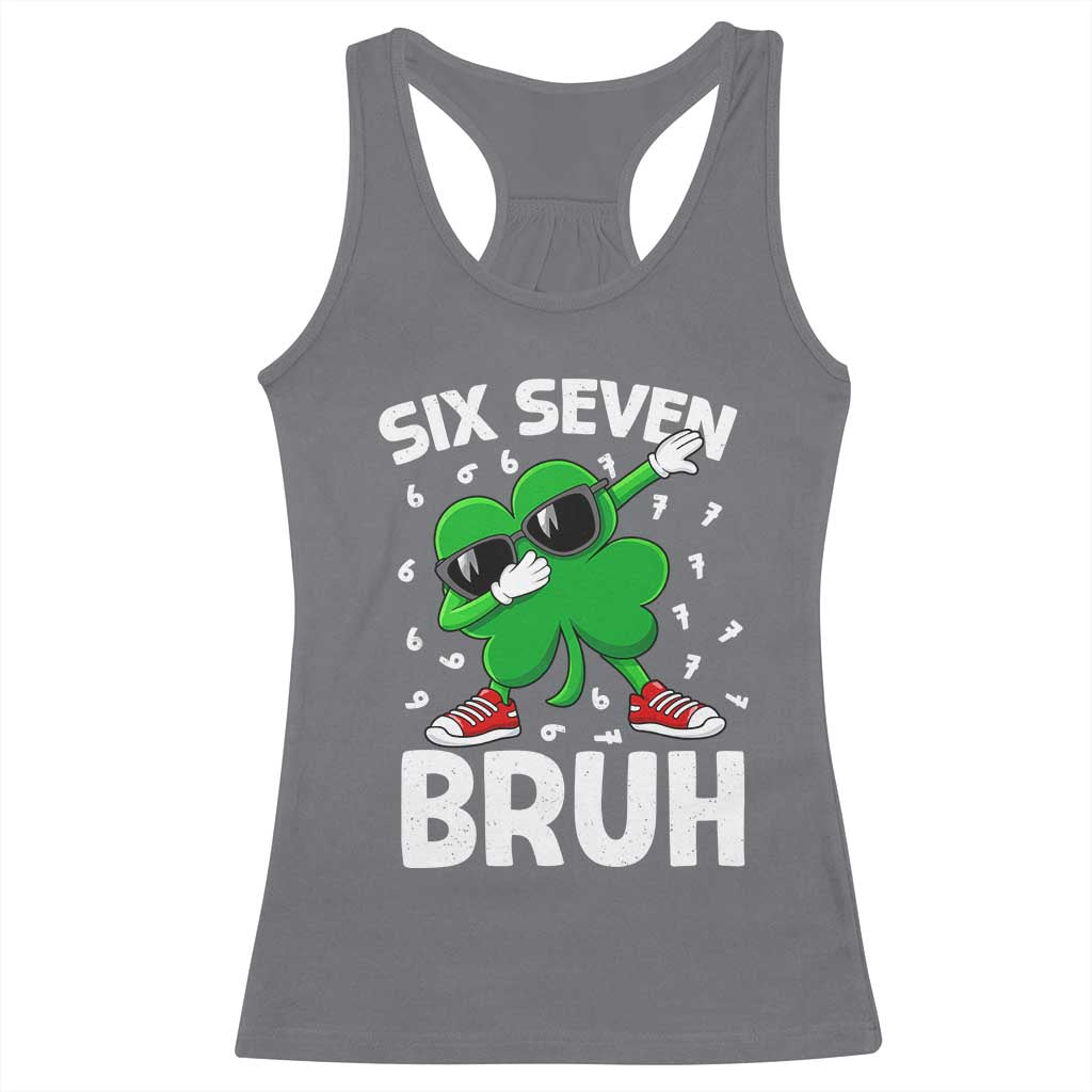 Funny Irish St Patricks Day Shamrock 67 Meme Racerback Tank Top Six Seven Bruh Gen Alpha Slang