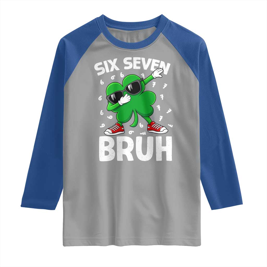 Funny Irish St Patricks Day Shamrock 67 Meme Raglan Shirt Six Seven Bruh Gen Alpha Slang