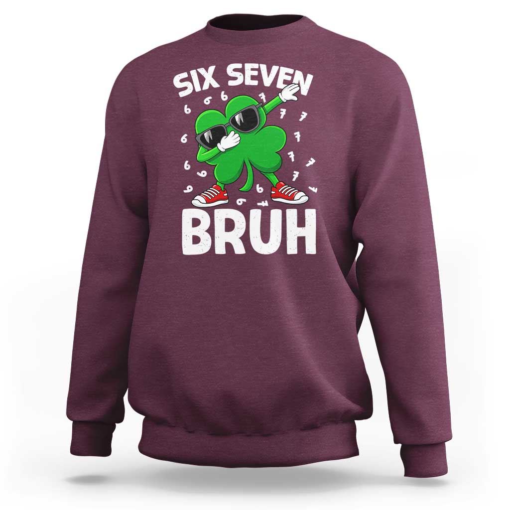Funny Irish St Patricks Day Shamrock 67 Meme Sweatshirt Six Seven Bruh Gen Alpha Slang