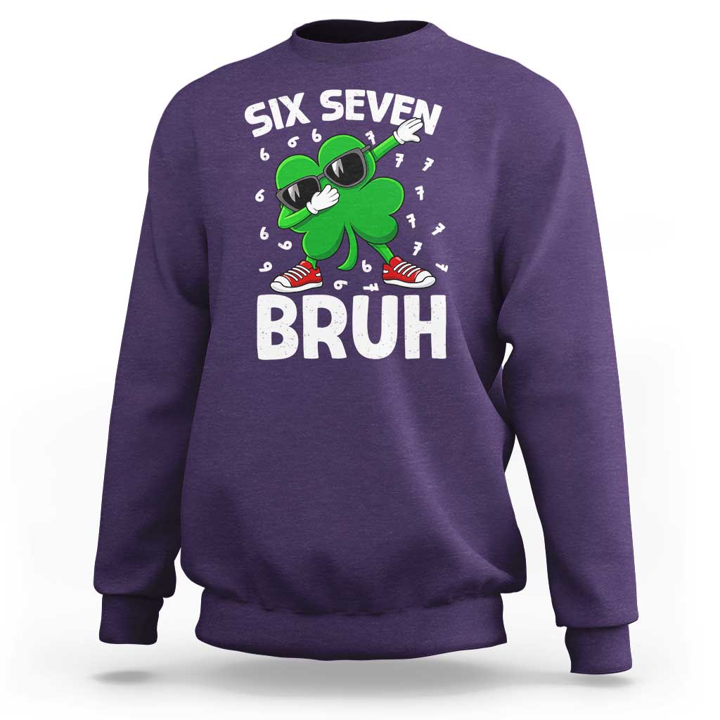Funny Irish St Patricks Day Shamrock 67 Meme Sweatshirt Six Seven Bruh Gen Alpha Slang