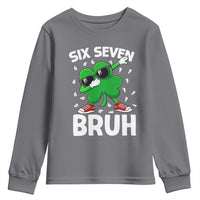Funny Irish St Patricks Day Shamrock 67 Meme Youth Sweatshirt Six Seven Bruh Gen Alpha Slang
