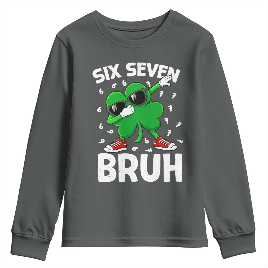 Funny Irish St Patricks Day Shamrock 67 Meme Youth Sweatshirt Six Seven Bruh Gen Alpha Slang