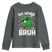 Funny Irish St Patricks Day Shamrock 67 Meme Youth Sweatshirt Six Seven Bruh Gen Alpha Slang