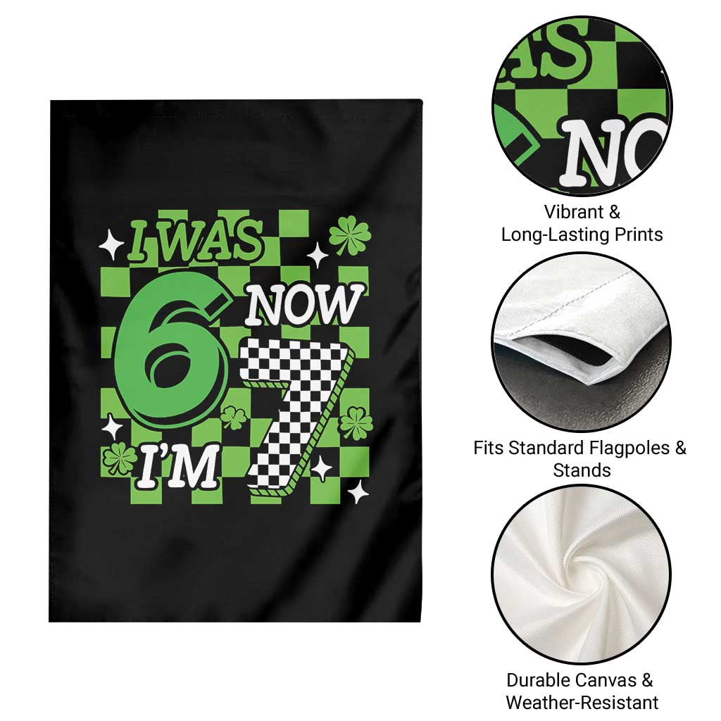 I Was 6 Now I'm 7 Garden Flag Funny 7th 67 Birthday Meme Lucky Shamrock Checkered