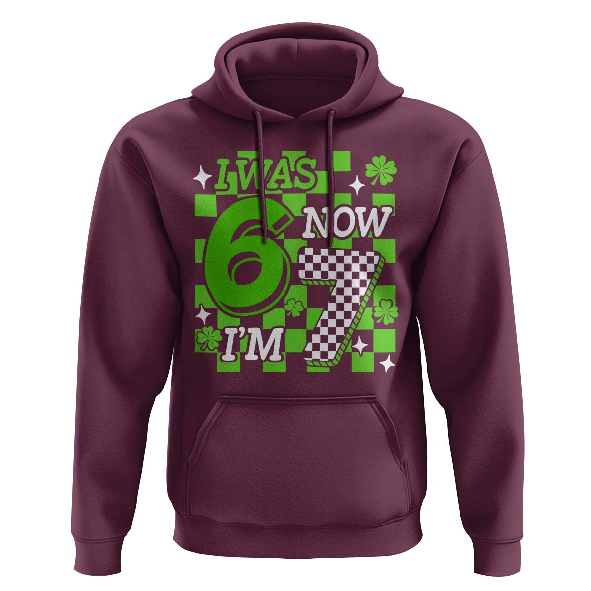 I Was 6 Now I'm 7 Hoodie Funny 7th 67 Birthday Meme Lucky Shamrock Checkered
