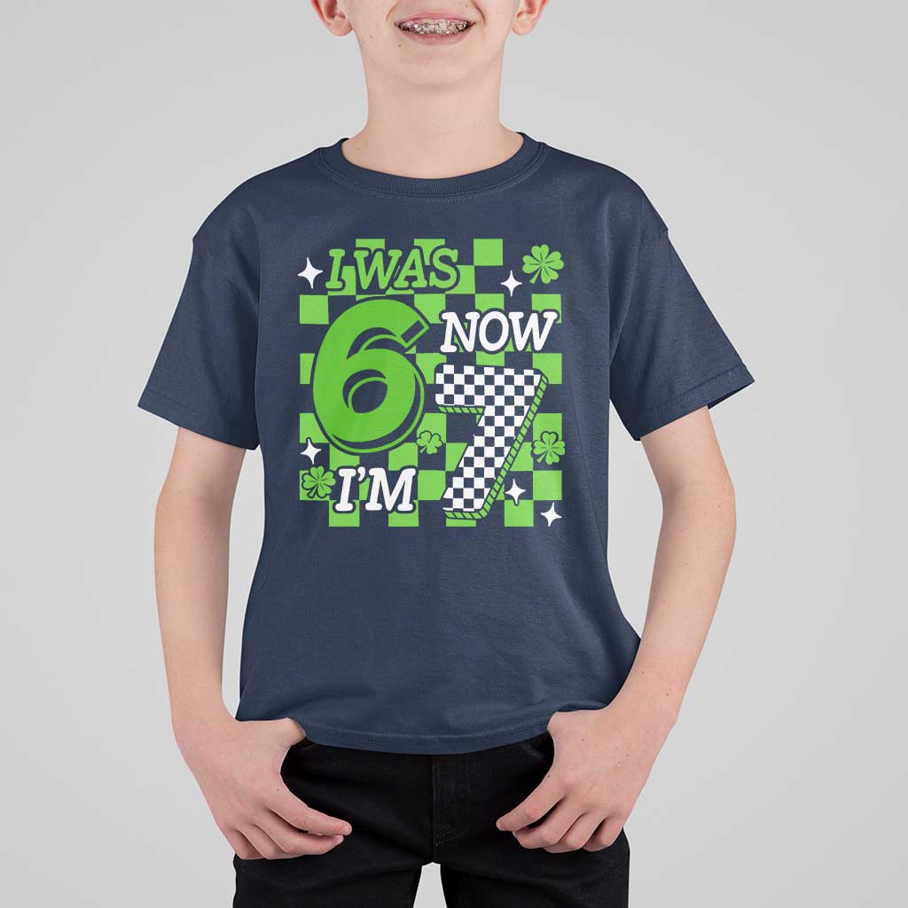 I Was 6 Now I'm 7 T Shirt For Kid Funny 7th 67 Birthday Meme Lucky Shamrock Checkered