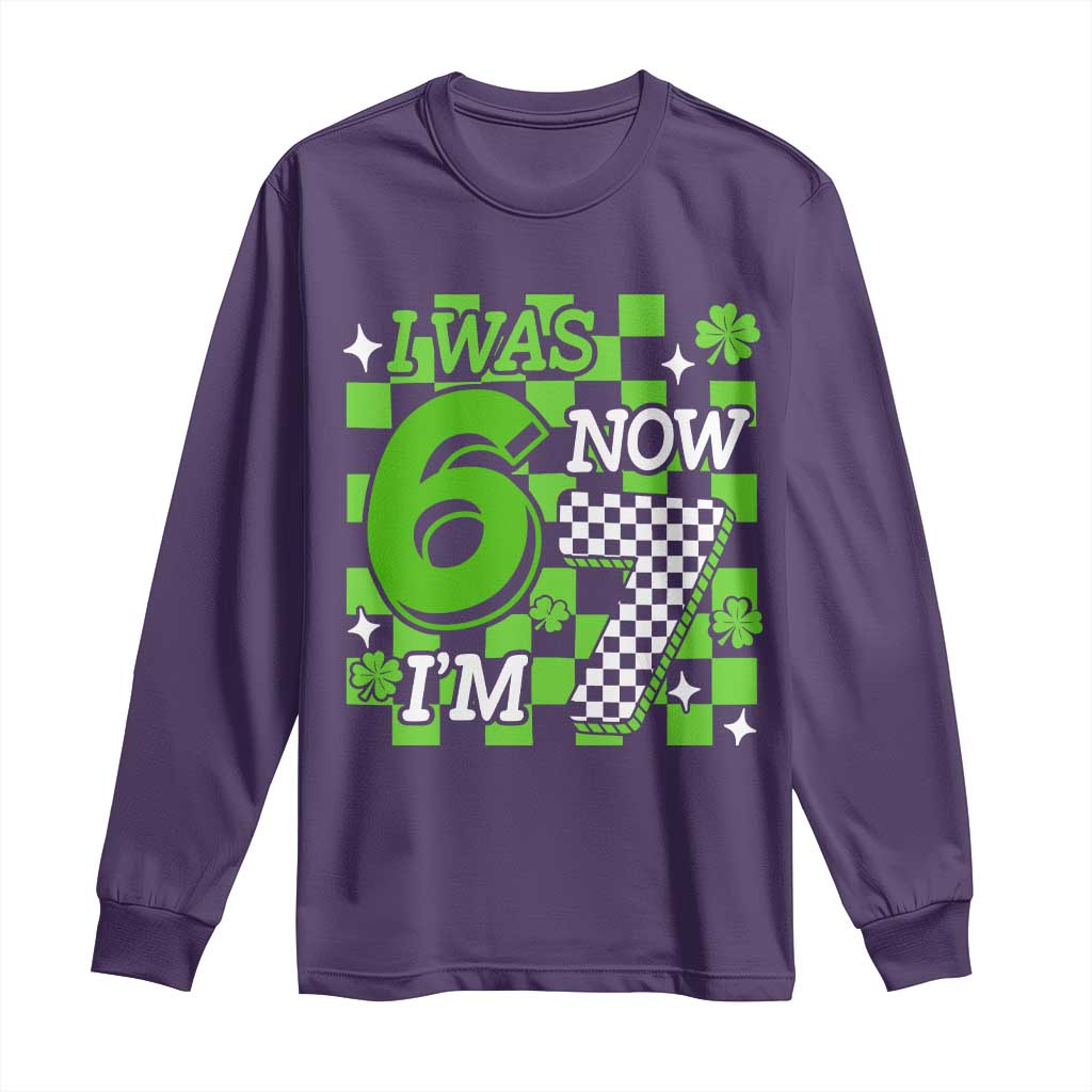 I Was 6 Now I'm 7 Long Sleeve Shirt Funny 7th 67 Birthday Meme Lucky Shamrock Checkered