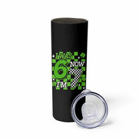 I Was 6 Now I'm 7 Skinny Tumbler Funny 7th 67 Birthday Meme Lucky Shamrock Checkered