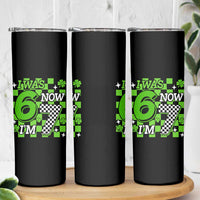 I Was 6 Now I'm 7 Skinny Tumbler Funny 7th 67 Birthday Meme Lucky Shamrock Checkered