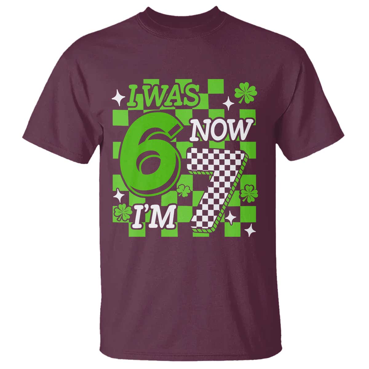 I Was 6 Now I'm 7 T Shirt Funny 7th 67 Birthday Meme Lucky Shamrock Checkered