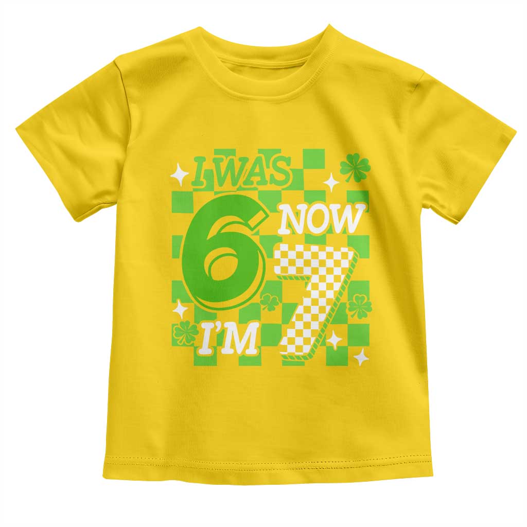 I Was 6 Now I'm 7 Toddler T Shirt Funny 7th 67 Birthday Meme Lucky Shamrock Checkered
