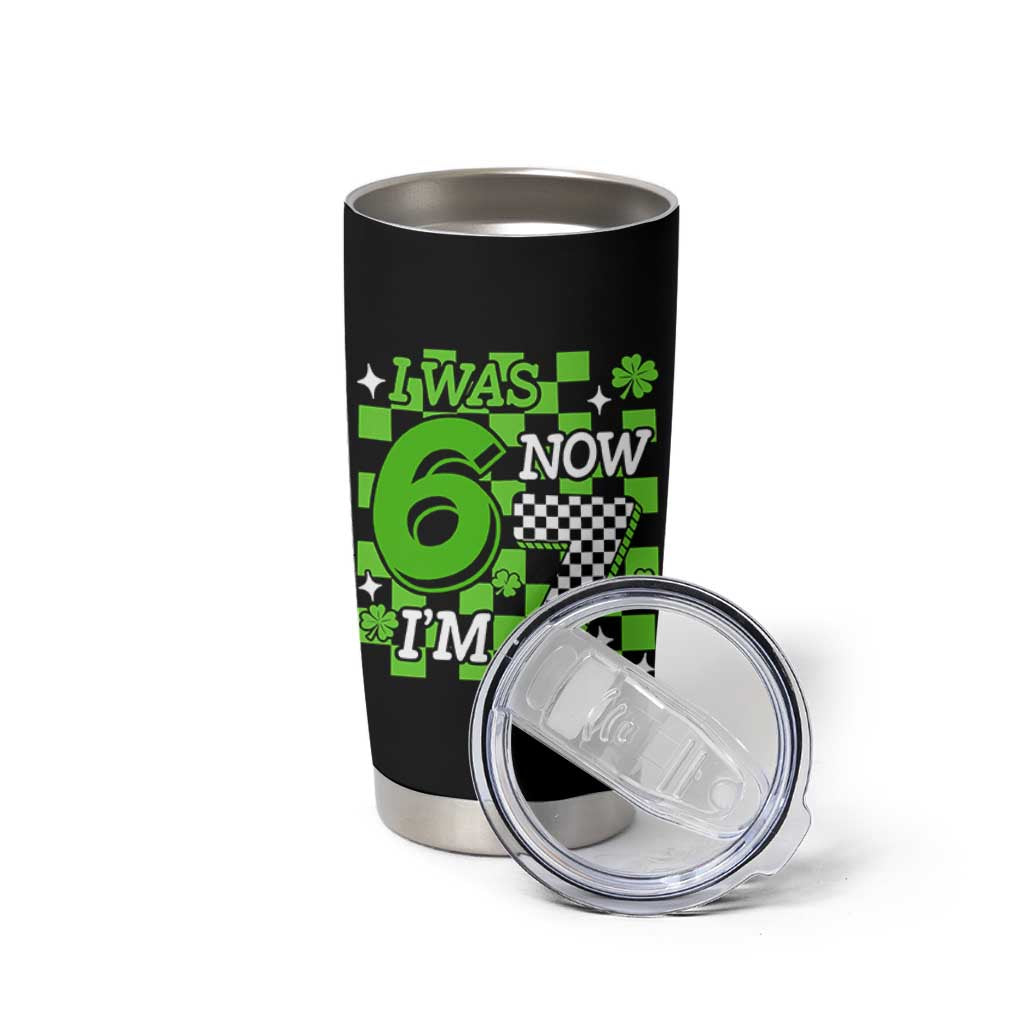 I Was 6 Now I'm 7 Tumbler Cup Funny 7th 67 Birthday Meme Lucky Shamrock Checkered