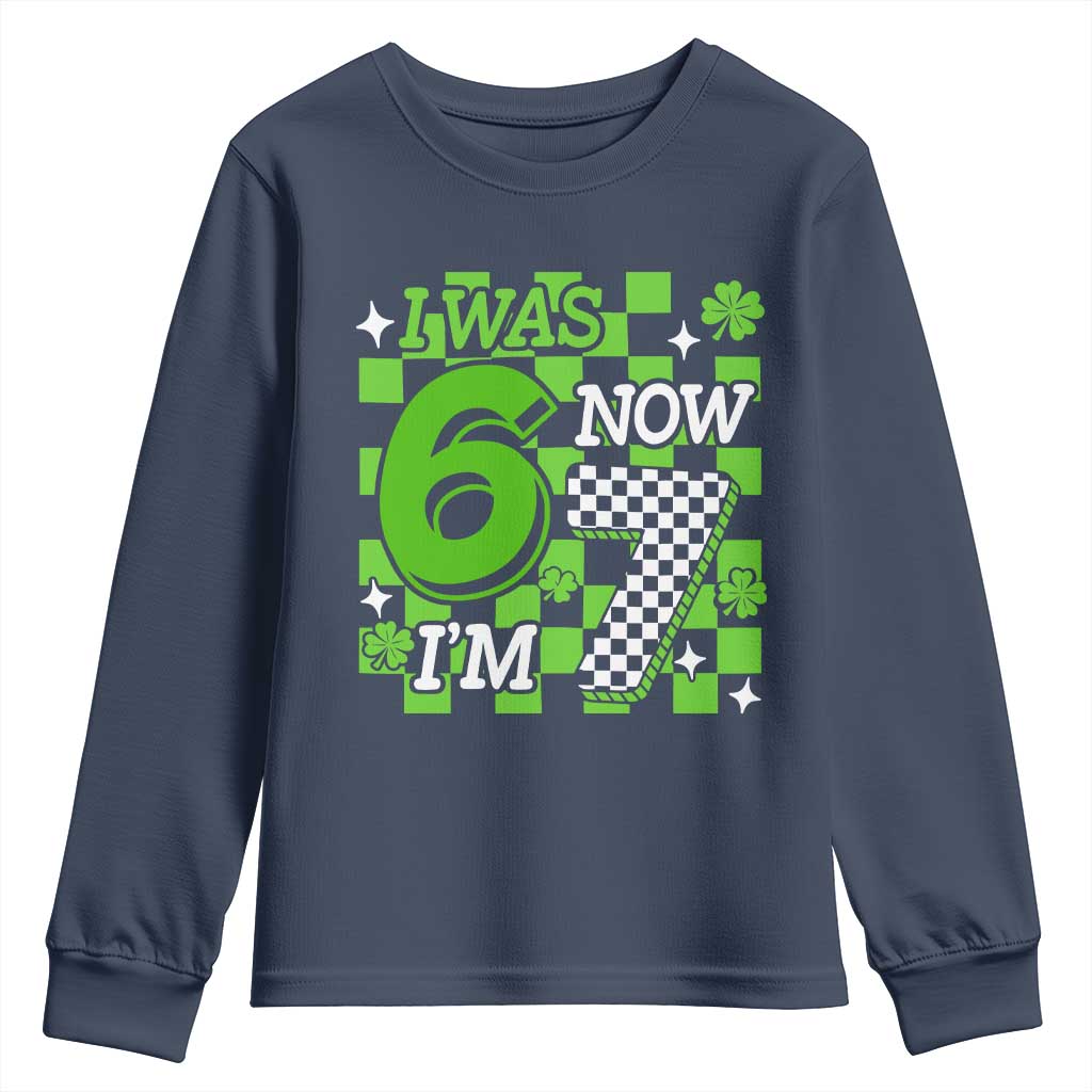 I Was 6 Now I'm 7 Youth Sweatshirt Funny 7th 67 Birthday Meme Lucky Shamrock Checkered