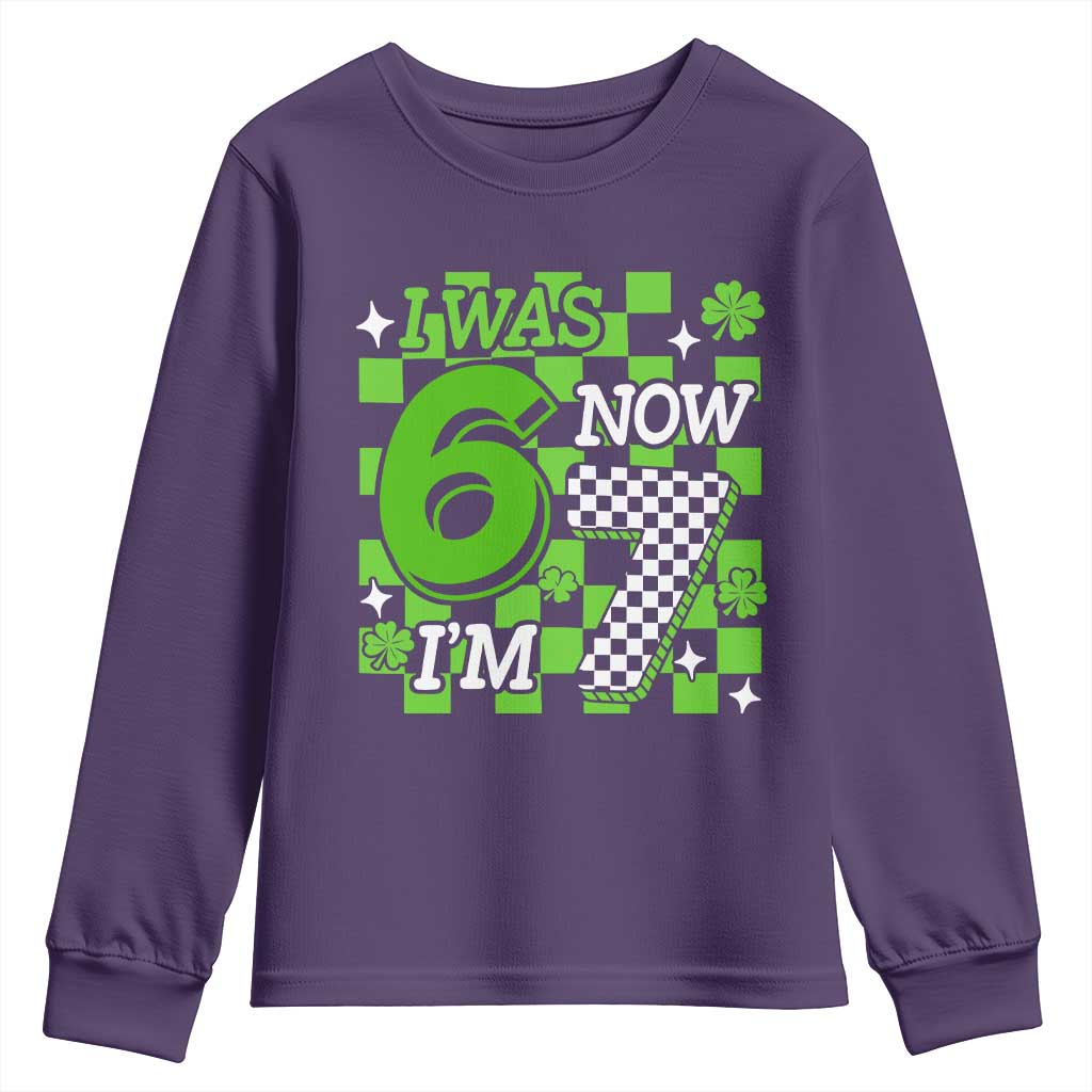 I Was 6 Now I'm 7 Youth Sweatshirt Funny 7th 67 Birthday Meme Lucky Shamrock Checkered