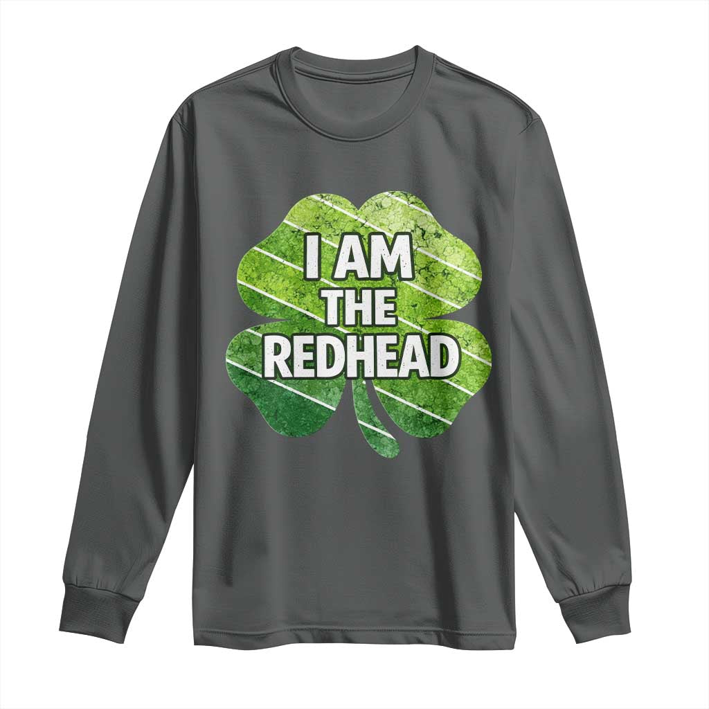 Funny Irish St Patricks Day Im The Redhead Long Sleeve Shirt Retro Vintage Lucky Shamrock