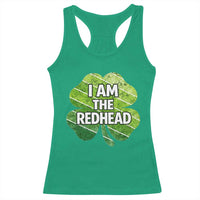 Funny Irish St Patricks Day Im The Redhead Racerback Tank Top Retro Vintage Lucky Shamrock