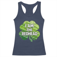 Funny Irish St Patricks Day Im The Redhead Racerback Tank Top Retro Vintage Lucky Shamrock