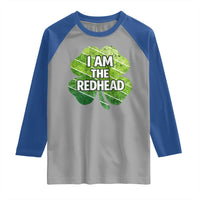 Funny Irish St Patricks Day Im The Redhead Raglan Shirt Retro Vintage Lucky Shamrock