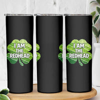 Funny Irish St Patricks Day Im The Redhead Skinny Tumbler Retro Vintage Lucky Shamrock